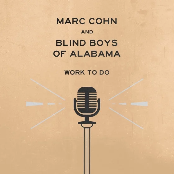 WORK TO DO — Blind Boys of Alabama